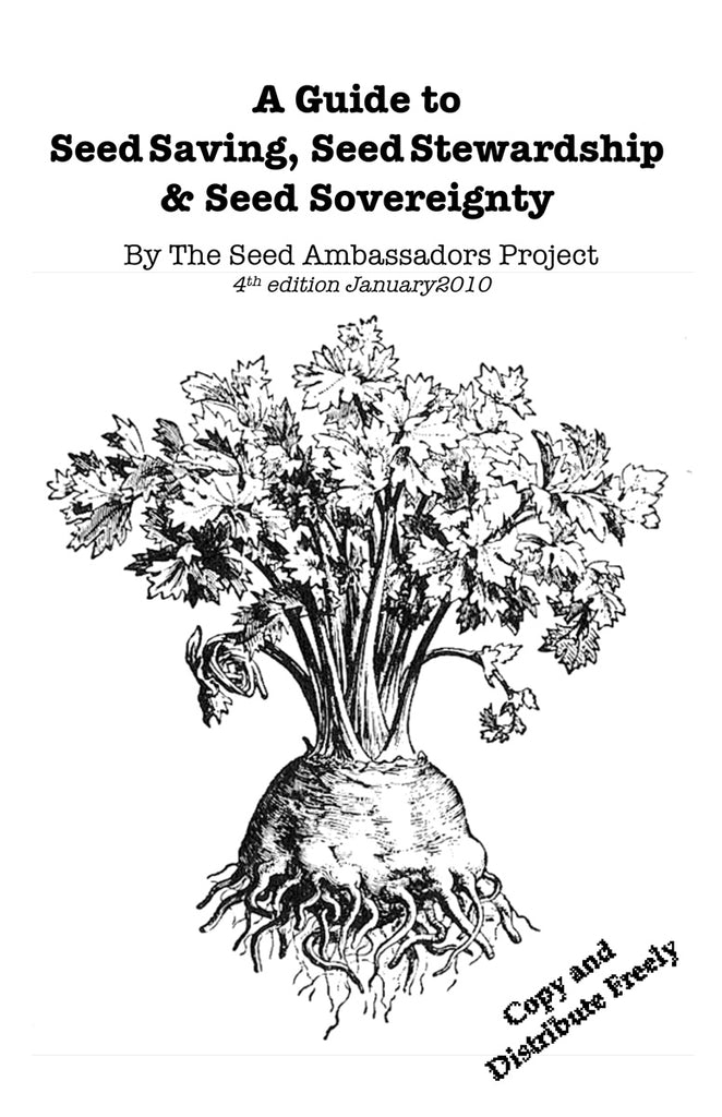 A Guide to Seed Saving, Seed Stewardship & Seed Sovereignty
