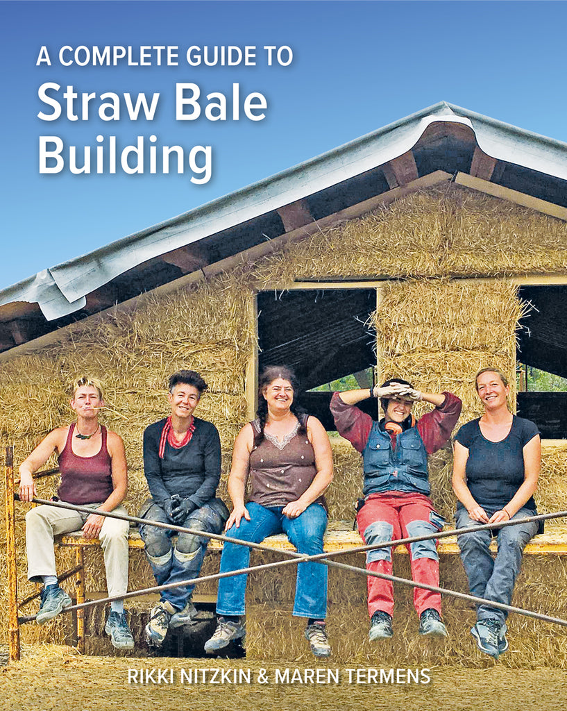 A Complete Guide to Straw Bale Building